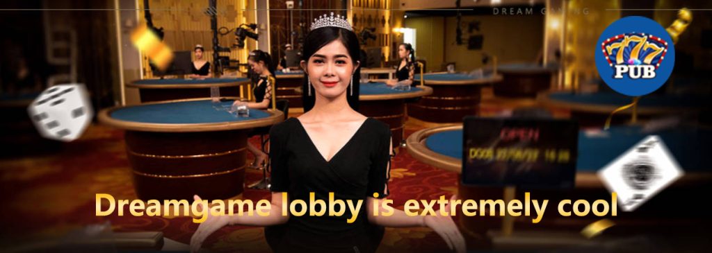 Dreamgame lobby is extremely cool
